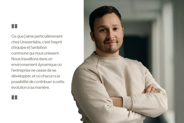 Portrait de Jonathan Wattiaux accompagné d’une citation sur l’esprit d’équipe et l’ambition collective chez Unseenlabs.